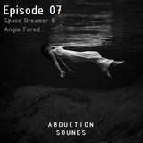 Abduction Sounds 07 with Angie Fored