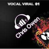 Chris Owen presents Vocal Viral 01