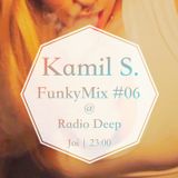 Kamil S. - FunkyMix Podcast #06 @ Radio Deep (26.03.2015)