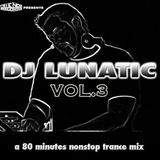 DJ Lunatic in the Mix Vol. 3