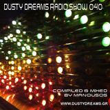 Dusty Dreams Radio Show 040