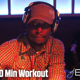 DJ Ekin's 30 Min Workout (5/10/13) ...giving you a boost of energy for your workout!