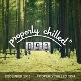 Properly Chilled Podcast #93: December 2013 (Guest DJ Tonebone)