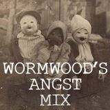 Wormwood's Angst Mix
