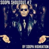 Soopa ShoutOut #7
