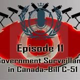 Season 3, Episode 11: Government Surveillance in Canada: Bill C-51
