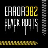 ERROR - Black Roots