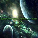 Dappatronic Podcast 005