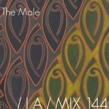 IA MIX 144 The Mole