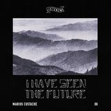 I have seen the future (listen2me) 06 w/ Marius Costache