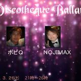 ディスコティックバッラーレ Vol.2 DJ NOJIMAX (90s ハウス ジュリアナテクノ 90s ユーロビート) 2016.3.26.