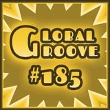 185 Global Groove (06 mar 2013)