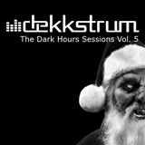 The Dark Hours Sessions 005