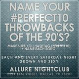 Antonio Fresco #Perfect10 90's Throwback Mix