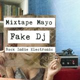 Mixtape Mayo @ Fake Dj
