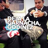 Special Stream: Deja las garnachas, Godínez