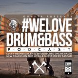 Gunsta Presents #WeLoveDrum&Bass Podcast & Fascad Guest Mix