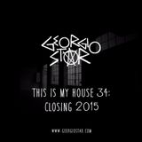 This is My House #34: Closing 2015