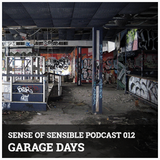 S.O.S Podcast 12 - Garage Days