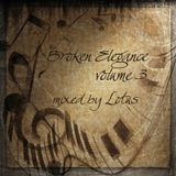Lotus - Broken Elegance volume 3