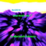 Oct 2014 deep music mix 7