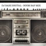Dj Babz Brutal - Boom Bap Mix