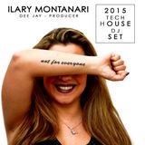 Ilary Montanari - not for everyone 2015 tech house dj set