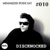 MinimizedPodcast #010 - DisckNocked