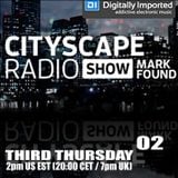 Mark Found - Cityscape Radio Show 02 (03-19-2015) DI