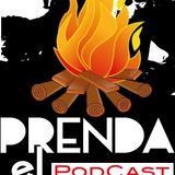 Prenda El Fogon - Episodio 10