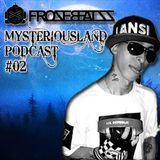 MysteriousLand Podcast#2 top40 commercial mix.