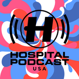 Hospital Podcast: US Special #2 With DJ Machete