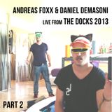 Andreas Foxx, Daniel Demasoni Part 2