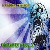 DJ Roma Vishnya - Crush vol.1