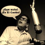 RADIO SALSA CLÁSICA CON EL CAOBO | 11 DE JUNIO 2015 | ¡OYE ESTO! ¡ES EL CAOBO!
