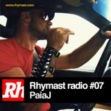 RhymastRadio #07 - PaiaJ