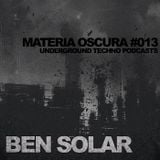 Ben Solar - Materia Oscura #13 - Underground Techno Podcasts