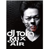 DJTORA_MIX_ON_AIR#19