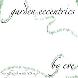 Garden Eccentrics
