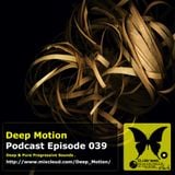 Deep Motion Podcast 039