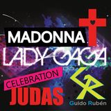 Dj GR Madonna Vs Lady GaGa - Celebration Judas