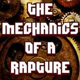 The Mechanics of a Rapture (Dark Techno)