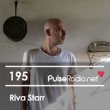 2014-10-20 - Riva Starr - Pulse Radio Podcast 195 (Live @ Soup, Cielo, NYC, 2014-10-10)
