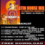 LATIN HOUSE MIX DJ RONNY D. REMIXES Pt 1