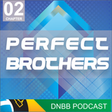 Chapter 02 - DNBB presents: Perfect Brothers