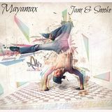 Jam & Smoke