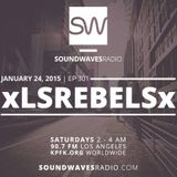 Episode 301 - Special Guest xLsRebelsx - January 24, 2015