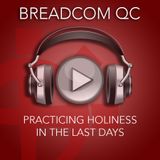 Practicing Holiness in the Last Days