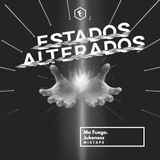 Estados Alterados: MA FUEGO - Jukeness.