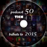 Trip Hop Nation #50 - tribute to 2015